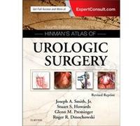 Hinmans Atlas of Urologic Surgery Revised Reprint - Dmochowski Roger R. Professor of Urology and Surgery Department of Urology Vanderbilt University Medic Dmochowski Roger R. Professor of Urology and 