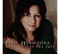 Hinojosa, Tish - After The Fair [Import]