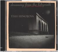 Tish Hinojosa - Dreaming from The Labyrinth