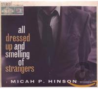 Hinson, Micah P. - All Dressed Up &..