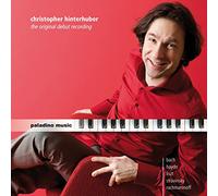 Hinterhuber, Christopher - The Original Debut Recording