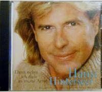 Hinterseer, Hansi - Dann Nehm Ich Dich in Mei
