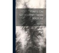 Hints On Sketching From Nature