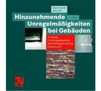 Rainer Oswald Ruth Abel Hinzunehmende Unregelmäßigkeiten bei Gebäuden (Relié)