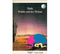 Hiob, Pebble und der Elefant
