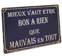 Hioni MIEUX VAUT ÊTRE BON À RIEN QUE MAUVAIS EN TOUT, Pancarte En Métal Panneau Poster Plaque Métallique Slogan Art Décor Vintage Pr Maison Café Pub