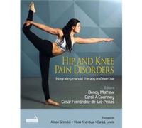 Hip and Knee Pain Disorders by Cesar FernandezdelasPenas Cesar FernandezdelasPenas (Auteur)