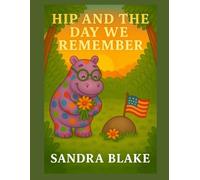 Hip and the Day We Remember: A Memorial Day Story