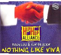 Hip Hop Alliance Feat.Down Low - Nothing Like Viva [Import]