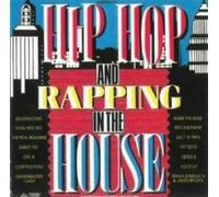 Hip Hop and Rapping in the House