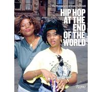 Hip Hop at the End of the World: The Photography of Brother Ernie