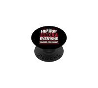 Hip Hop Oncle Everyone Warned You About PopSockets PopGrip Adhésif