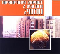 Hip Hop Raport Z Osiedla 2000 (digipack)