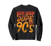 Hip Hop Was Dope in The 90s Sweatshirt