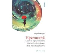 Hiperemotivii - Virginie Meggle