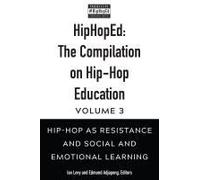 Hiphoped: The Compilation On Hip-Hop Education