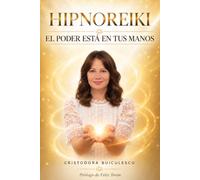 HipnoReiki: El poder está en tus manos
