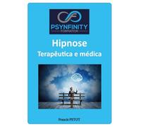Hipnose Terapêutica e Médica: Practitioner
