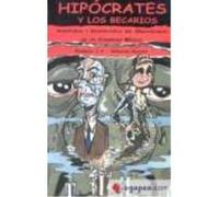 Hipócrates Y Los Becarios: Aventuras Y Desventuras Del Organizador De Un Congreso Médico - Escofet, Soriguer,J.C Federico Escofet, Soriguer, J C Federico (Auteur)