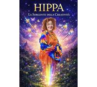 HIPPA E LA SORGENTE DELLA CREATIVITA'
