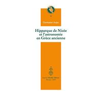 Hipparque de Nicée et l'astronomie en Grèce ancienne