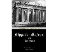 HIPPIAS MAJEUR, OU DU BEAU