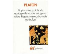 Platon – Hippias mineur, Alcibiade, Apologie de Socrate, Euthyphron, Criton – Livre – Gallimard