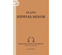 Hippias Minor: Annotated (Second Edition)