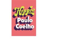 Paulo Coelho – Hippie – Broché