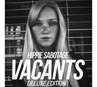 Hippie Sabotage - Vacants (Deluxe Edition)