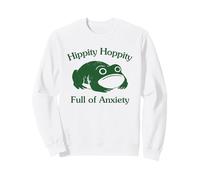 Hippity Hoppity Full of Anxiety Funny Frog Unhinged Graphic Sweatshirt