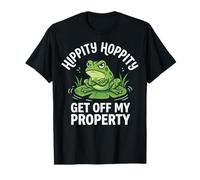 Hippity Hoppity Get Off My Property T-Shirt