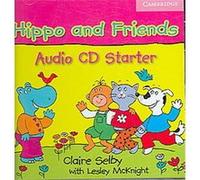 Hippo and Friends Claire Selby, Lesley Mcknight (Auteur)