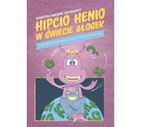 Hippo Henio dans le monde des sons Exercices de respiration, de phonation et d'articulation