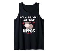 Hippo Lover Its My Birthday and I Love Hippos Hippo Birthday Débardeur