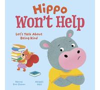 Hippo Won't Help: Let's Talk About Being Kind