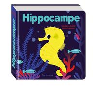 Hippocampe - Géraldine Collet - Sarbacane - cartonné - Album éveil dès la naissance
