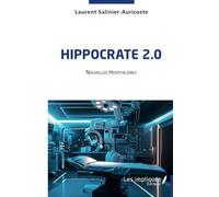 Hippocrate 2.0: Nouvelles hospitalières