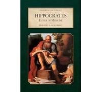 Hippocrates: Father of Medicine