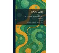 Hippocrates: Heraclitus. Fragments. English & Greek