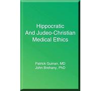 Hippocratic And Judeo-Christian Medical Ethics