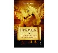 Hippocrene - A Guide to Elizabethan, Jacobean, Augustan and Romantic Poetry