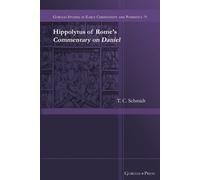 Hippolytus Of Rome's Commentary On Daniel