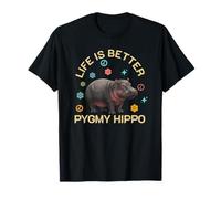 Hippopotame Pygmée Hippopotame Funny Cute Life is Better with T-Shirt