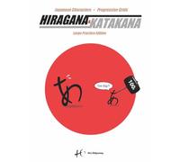 HIRAGANA & KATAKANA - Japanese Characters: Writing practice book with progressive grids, exercises and answer keys - 229 pages - Large print edition with an original cover illustrated by A.L