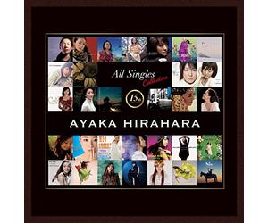 HIRAHARA,AYAKA - 15Th Anniversary All Singles Singles Collections