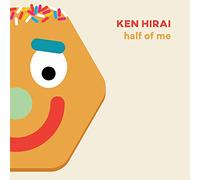 HIRAI,KEN - Half Of Me