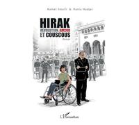 Hirak Révolution, amour et couscous - Kamel Smaili - L'harmattan - broché - Roman