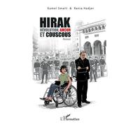 Hirak Révolution, amour et couscous - Kamel Smaili - L'harmattan - broché - Roman