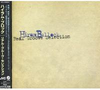 Hiram Bullock - Real Groove Selection [Import]